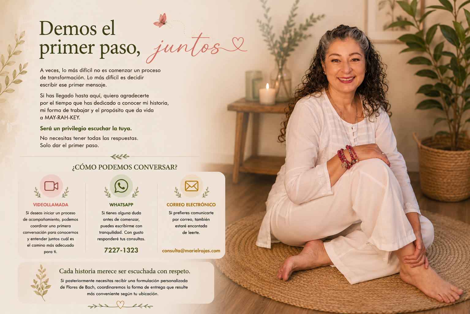 Mariel Rojas invita a dar el primer paso hacia un proceso de acompañamiento consciente y bienestar emocional en un espacio cálido, seguro y respetuoso.