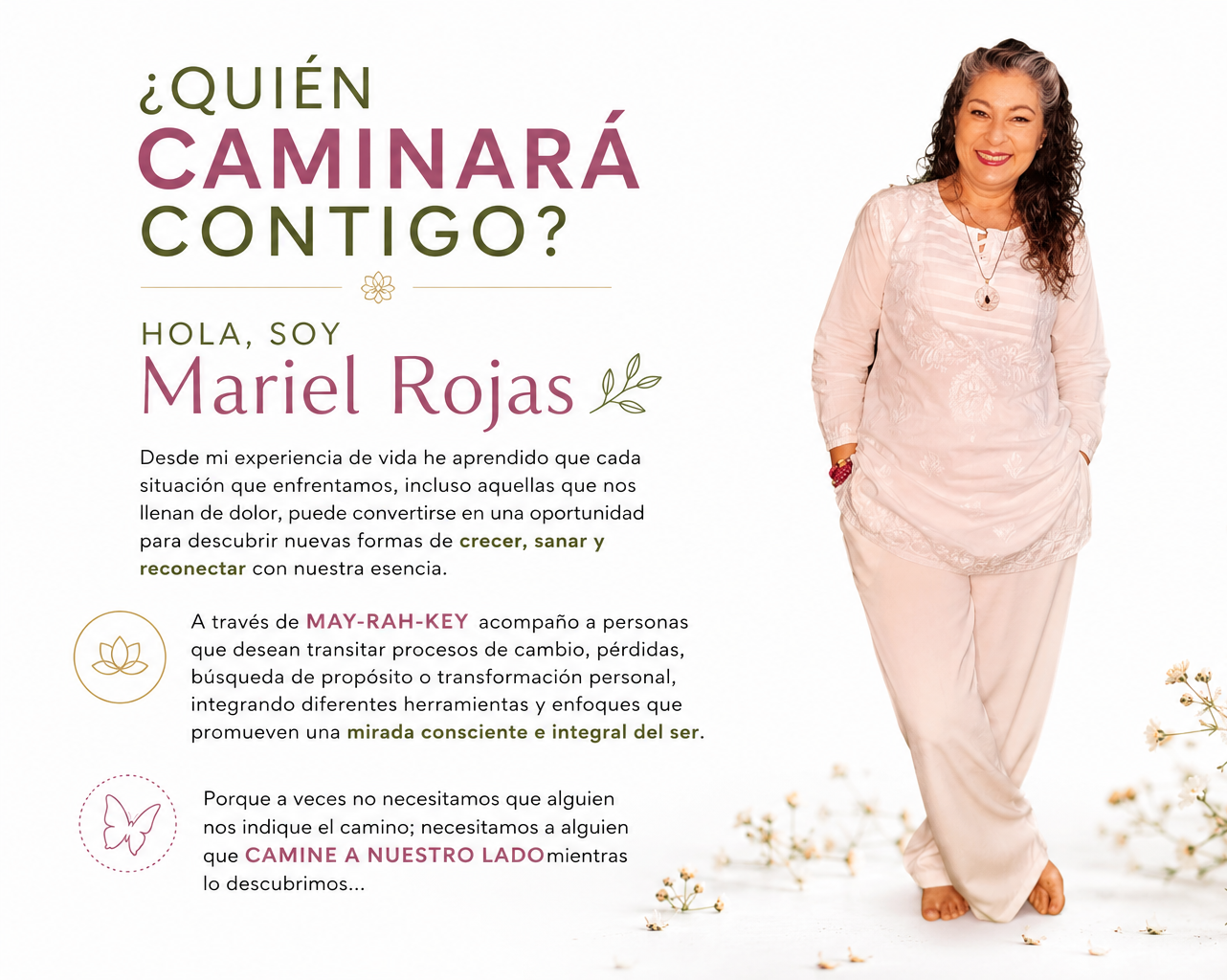 Mariel Rojas, fundadora de MAY-RAH-KEY, acompañando a personas en procesos de cambio, pérdidas y transformación consciente.