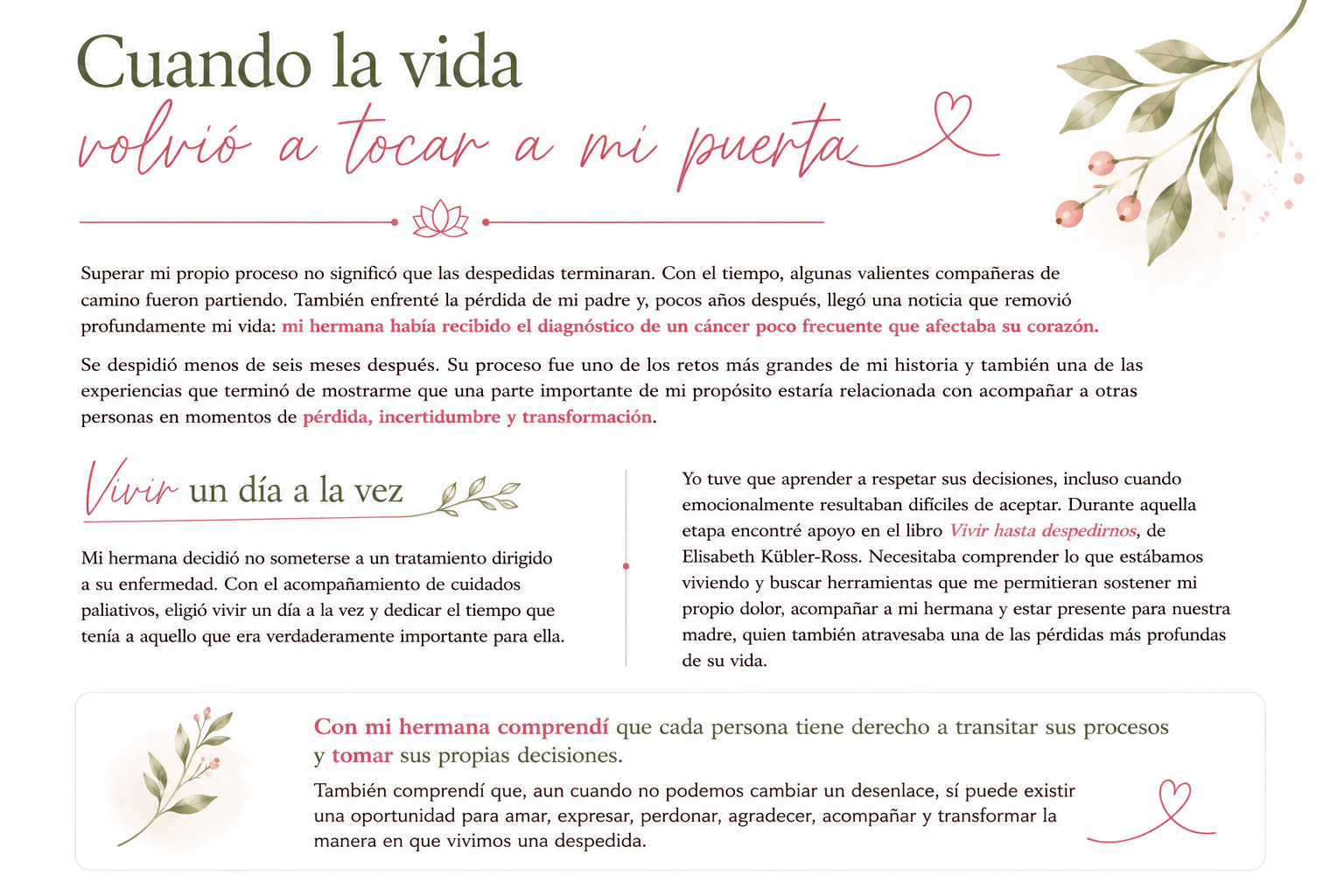 Historia de vida de Mariel Rojas sobre cómo las experiencias de pérdida y transformación fortalecieron su propósito de acompañar a otras personas.